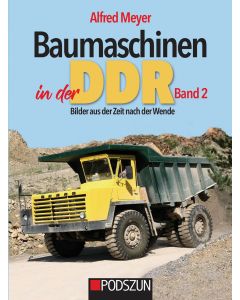 Baumaschinen in der DDR Band 2
