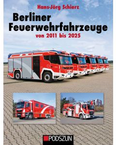 Berliner Feuerwehrfahrzeuge von 2011 bis 2025 