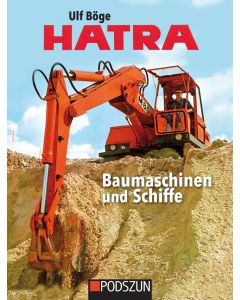 HATRA Baumaschinen und Schiffe