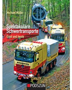  Spektakuläre Schwertransporte einst und heute 