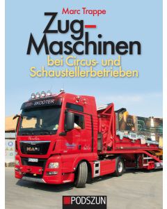 Zugmaschinen & Co. bei Circus- und Schaustellerbetrieben